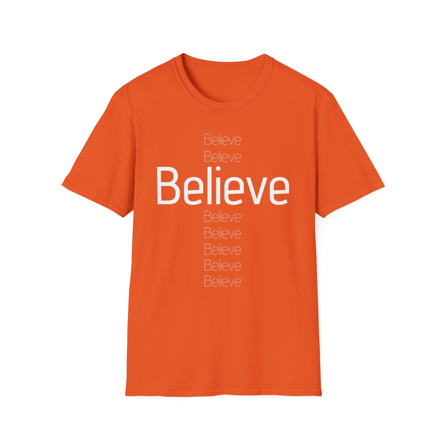 Believe Unisex Softstyle T-Shirt - Inspirational Casual Wear