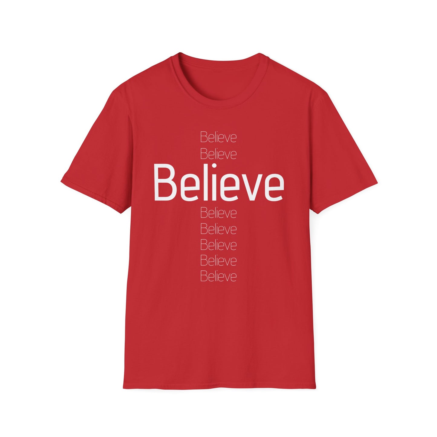 Believe Unisex Softstyle T-Shirt - Inspirational Casual Wear
