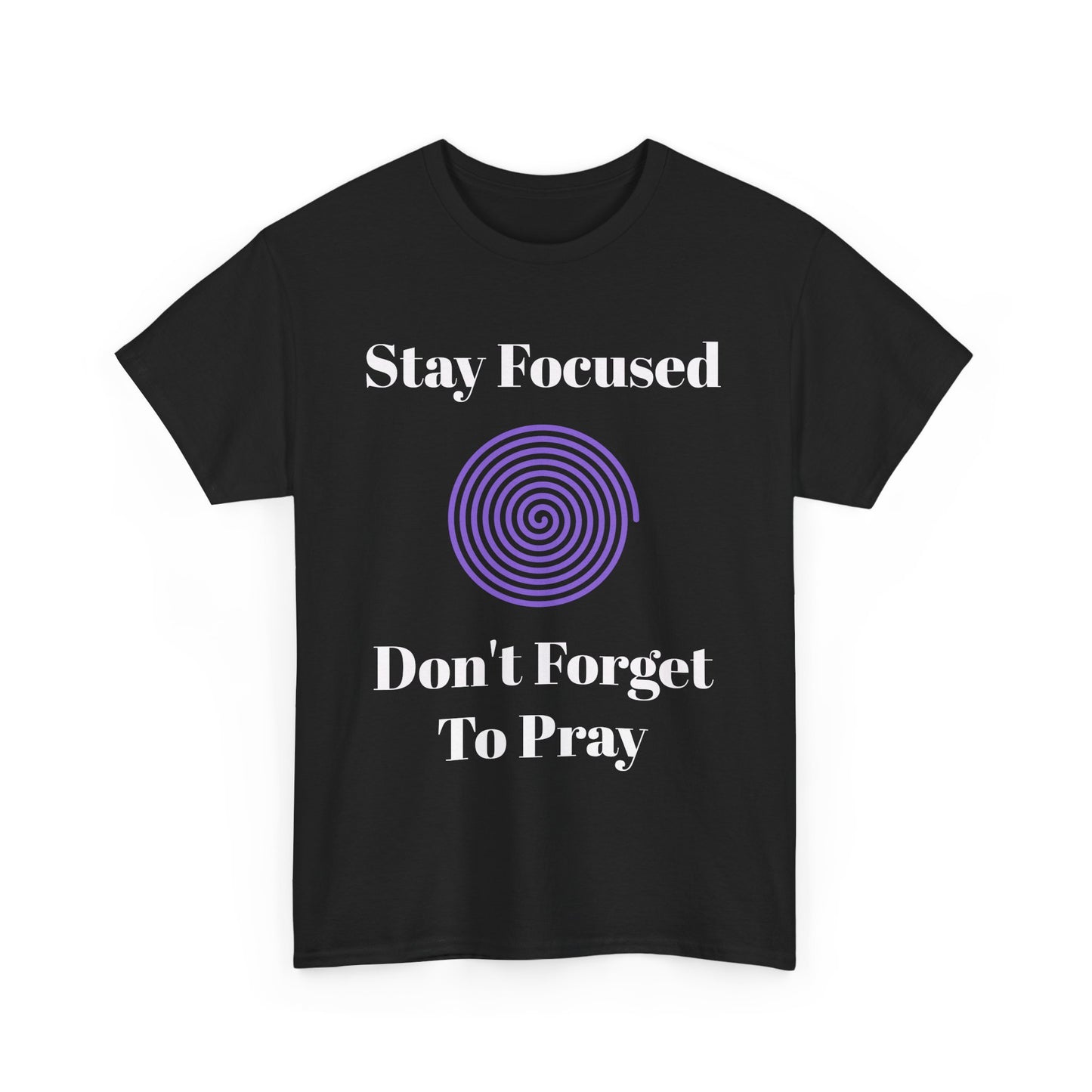 Stay Focused Unisex Heavy Cotton Tee - Motivational Relaxed Fit Shirt