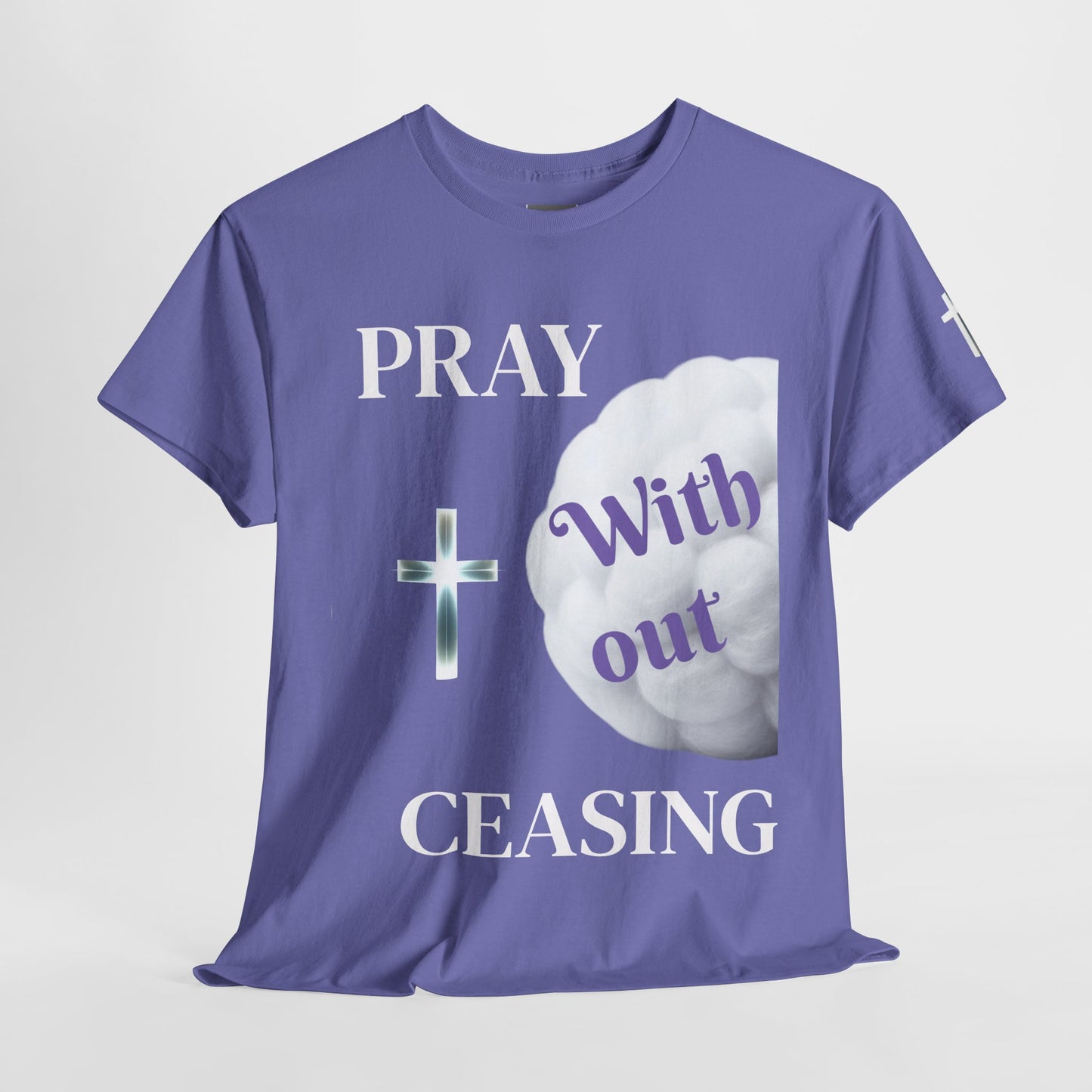 Pray Without Ceasing Unisex Heavy Cotton Tee | Faith-Based Gift, Christian Apparel, Inspirational T-Shirt, Casual Wear, Religious Tee