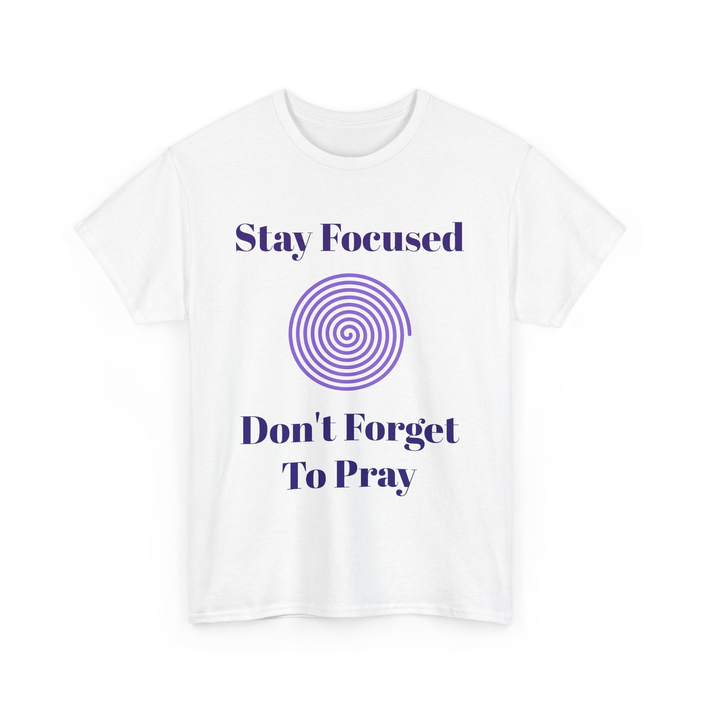 Stay Focused Unisex Heavy Cotton Tee - Motivational Relaxed Fit Shirt