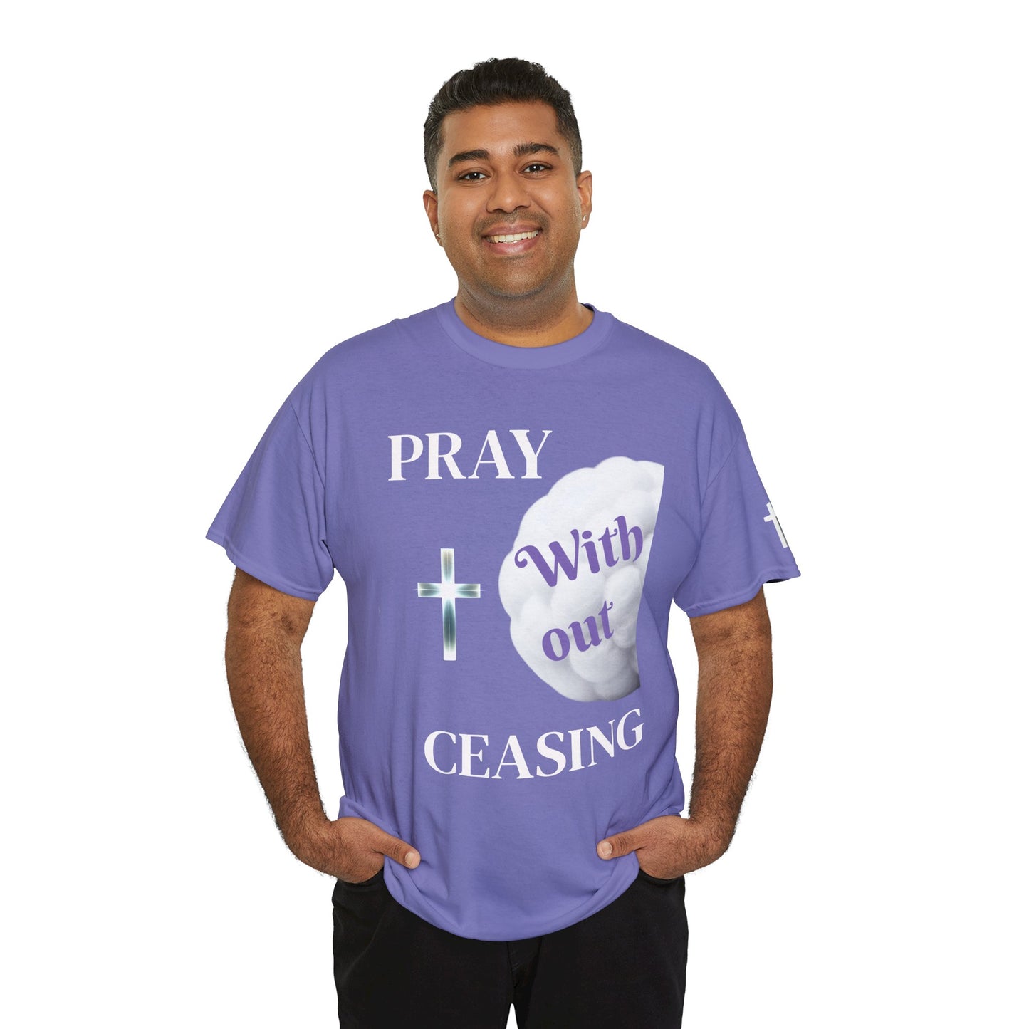 Pray Without Ceasing Unisex Heavy Cotton Tee | Faith-Based Gift, Christian Apparel, Inspirational T-Shirt, Casual Wear, Religious Tee