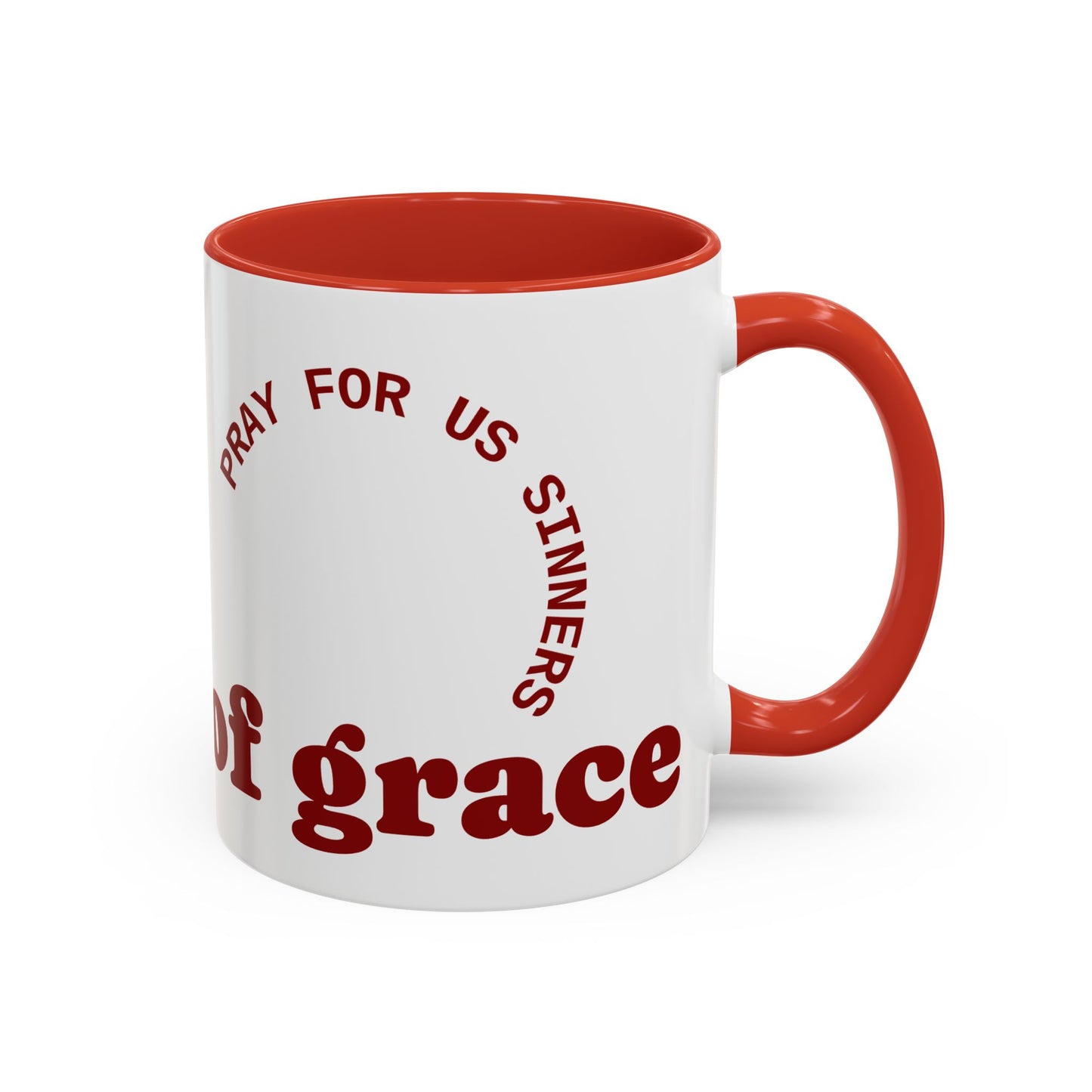 Inspirational Prayer Coffee Mug - "Pray for Us Sinners" - 11oz & 15oz