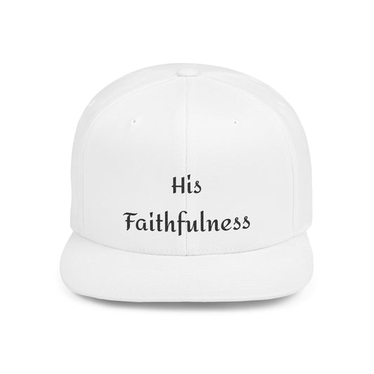 Faithfulness Flat Bill Snapback Cap | Perfect Gift for Followers, Trendy Headwear for Faith-Based Events, Summer Fashion