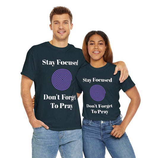 Stay Focused Unisex Heavy Cotton Tee - Motivational Relaxed Fit Shirt